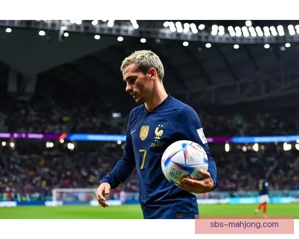 从格列兹曼对阵德国表现解析其世界杯竞技状态评估与球队整体影响